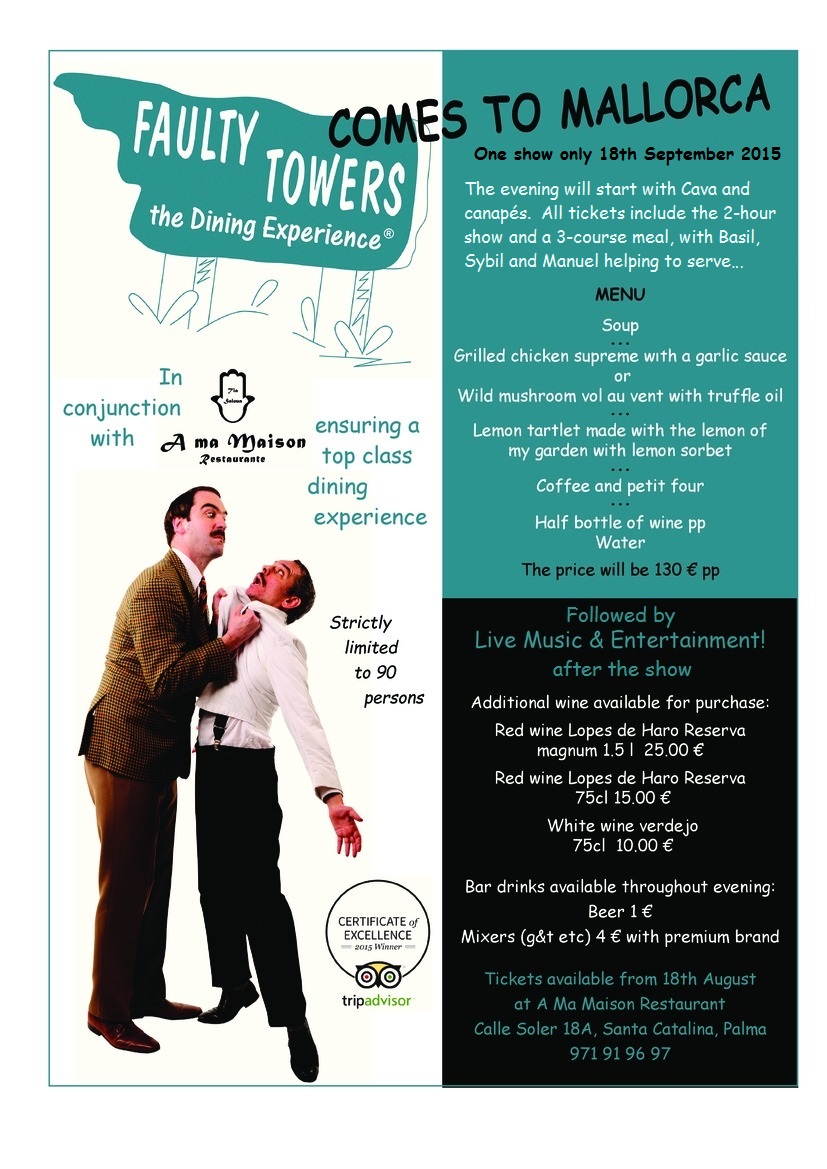 A ma Maison brings Faulty Towers The Dining Experience to Palma de Mallorca Comedy Show 18th September 2015